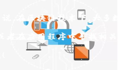 Tokenim的具体钱包创建数量可能会因其平台设计和使用条款而有所不同。一般来说，在区块链技术下，大多数钱包服务通常允许用户创建多个钱包，以便进行不同的交易或者管理不同的资产。

如果你在使用Tokenim时遇到具体问题或疑问，可以查看其官方网站的帮助文档，或者在应用程序中寻找相关的支持信息。同时，也可以考虑联系Tokenim的客户服务以获得确切答案。

如果你有更具体的问题或者需要了解如何使用Tokenim创建钱包的步骤，请告诉我！