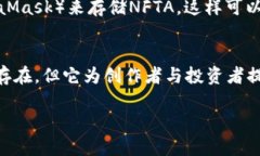 ### NFTA是什么虚拟币？NF