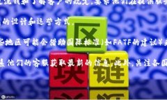 关于Tokenim钱包的监管，它