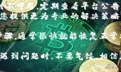 看来您遇到了在Tokenim平台