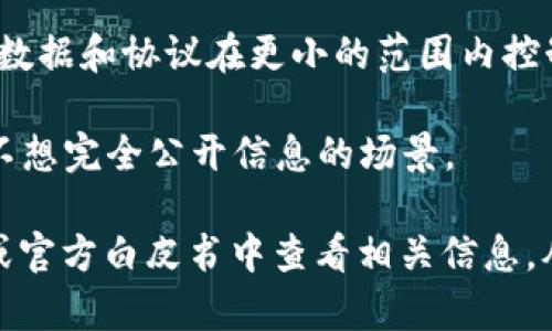 Tokenim 是一个基于区块链技术的平台，通常它是构建在以太坊（Ethereum）或其他主流区块链上。然而，确切的链结构会依赖于Tokenim的设计和背后技术的实现。

具体来说，Tokenim可能采用以下几种类型的链：

1. **公链**：它是完全开放的，任何人都可以参与，并且相对较高的安全性。这种链的例子包括以太坊（Ethereum）、比特币（Bitcoin）等。

2. **私链**：这种链不对公众开放，通常是企业或组织内部使用，其数据和协议在更小的范围内控制。

3. **联盟链**：这种链由多个组织共同维护，适合需要多方合作且不想完全公开信息的场景。

为了确认Tokenim具体属于哪种链，最好是在Tokenim的官方网站或官方白皮书中查看相关信息，从而获取最新的、准确的描述。